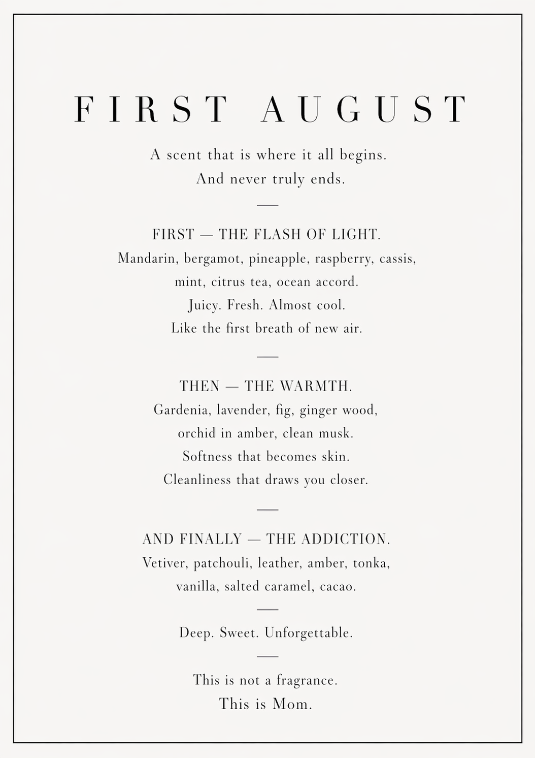 FIRST AUGUST